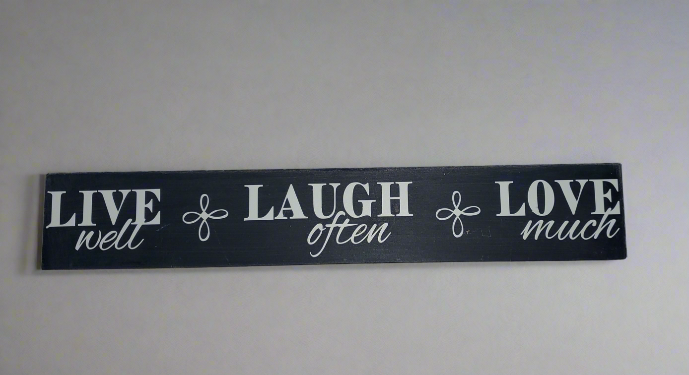 Live, Laugh, Love Signs