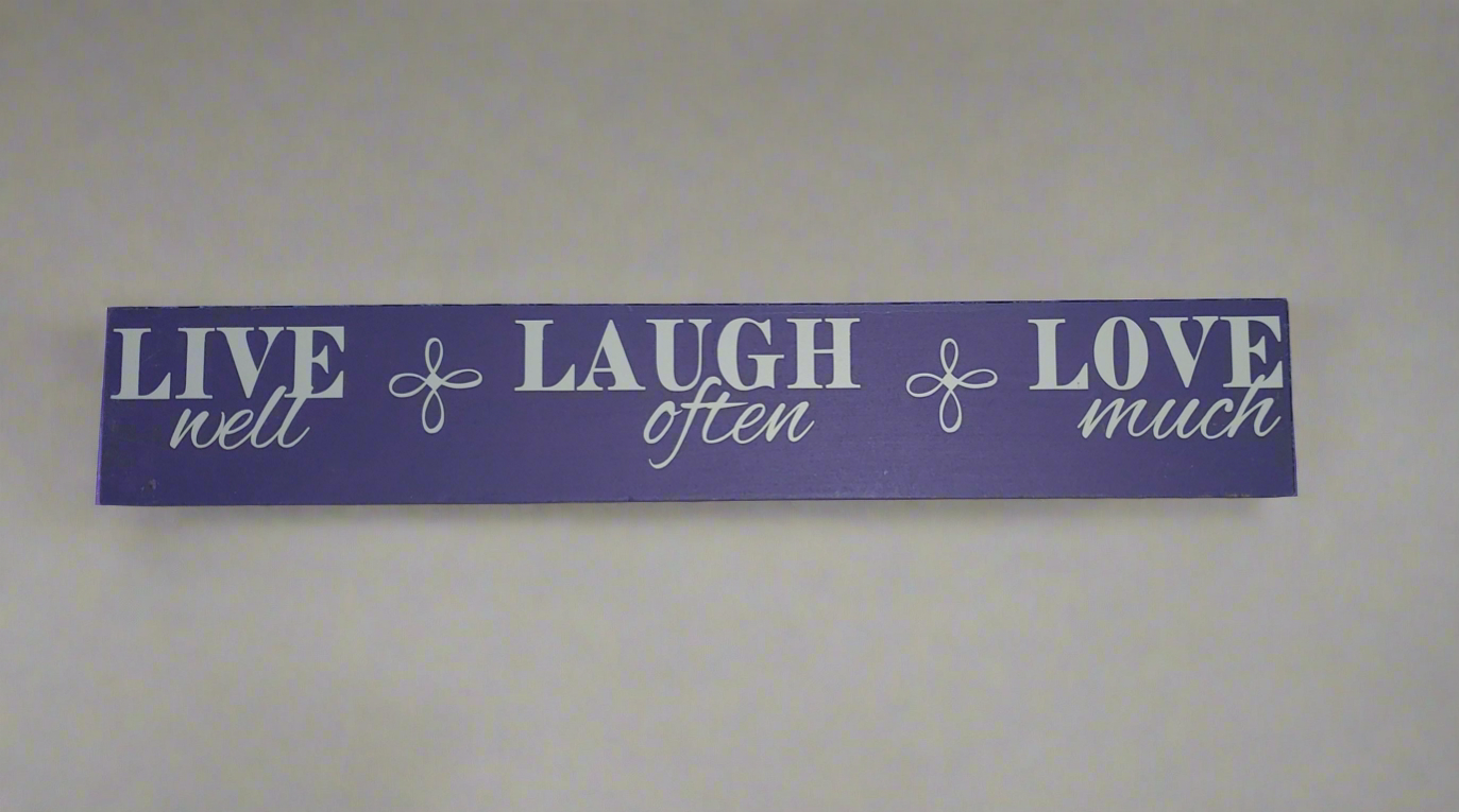 Live, Laugh, Love Signs